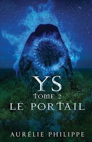 Ys - Tome 2 - Le portail