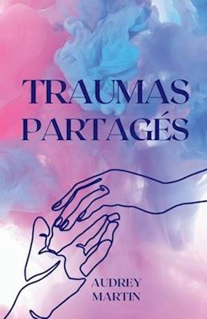 Traumas partagés