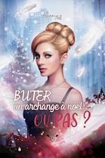 Buter un Archange à Noël...ou pas ?