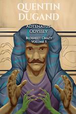 Adtenatus' Odyssey - Bedsheet Crazy Volume 5 