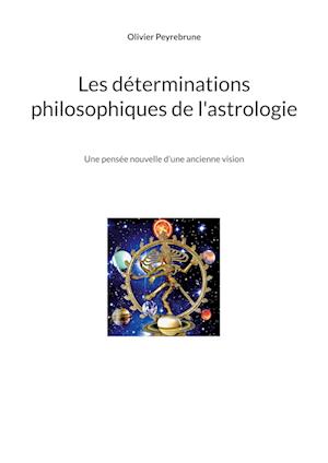 Les déterminations philosophiques de l'astrologie