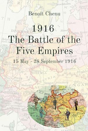 1916  The Battle of the Five Empires