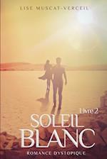 SOLEIL BLANC Livre 2