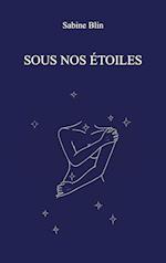 Sous nos étoiles