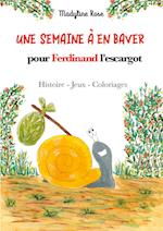 Une semaine à en baver pour Ferdinand l'escargot