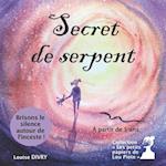 Secret de serpent