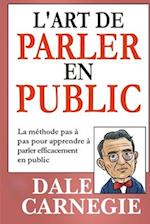 L'Art de Parler en Public (Traduit)