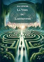 La Voix du Labyrinthe