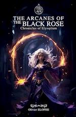The Arcanes of the Black Rose