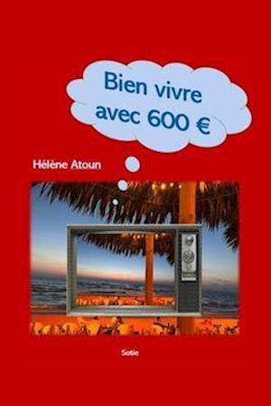 Bien vivre avec 600