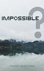 Impossible ?