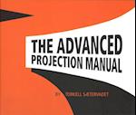 The Advanced Projection Manual