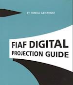 FIAF Digital Projection Guide