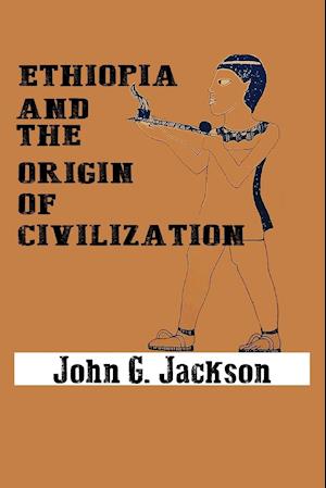 Ethiopia and the Origin of Civilization