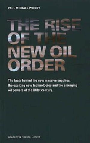 Rise of the New Oil Order