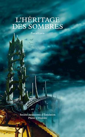 L'Heritage des Sombres