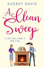 A Clean Sweep: A laugh-out-loud tale of love, lies and second chances ... 