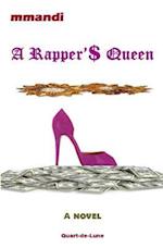 A Rapper'$ Queen