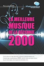 La meilleure musique de la décennie 2000