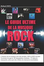 Le guide ultime de la musique rock