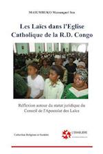 Les Laics Dans L'Eglise Catholique de La Rd Congo