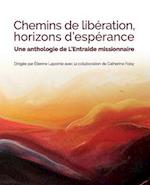 Chemins de Libération, Horizons d'Espérance