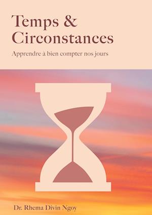 Temps & circonstances