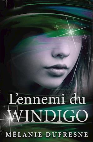 L'ennemi du Windigo