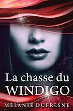 La chasse du Windigo