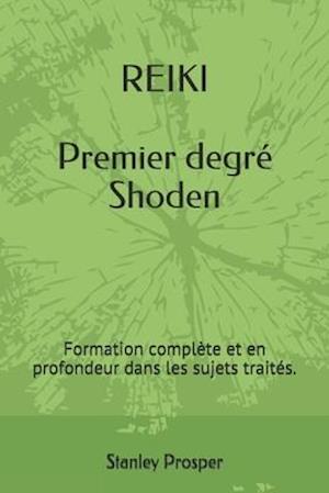 REIKI Premier degré Shoden