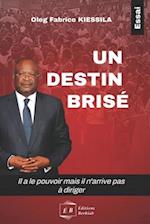 Un Destin Brisé