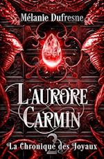 L'aurore carmin