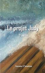 Le projet Judy 2e partie