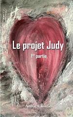 Le projet Judy 1re partie