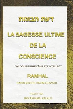 La Sagesse Ultime de la Conscience