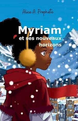 Myriam et ses nouveaux horizons