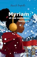 Myriam et ses nouveaux horizons