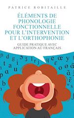 Éléments de phonologie fonctionnelle pour l'intervention et l'orthophonie