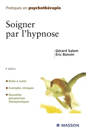 Soigner par l''hypnose