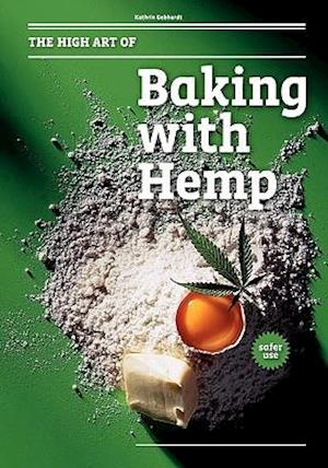 The High Art of Baking with Hemp