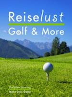 Reiselust Golf & More