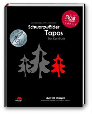 Schwarzwälder Tapas - Das Kochbuch