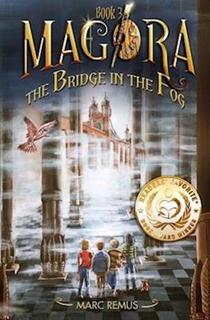 The Bridge in the Fog: Books for kids: A magical children's fantasy series. (Magora Book 3)