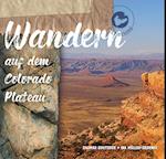 Wandern auf dem Colorado Plateau