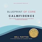 Blueprint of Core Calmfidence