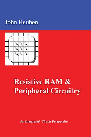 Resistive RAM and Peripheral Circuitry