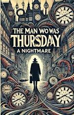 The Man Who Was Thursday A Nightmare(Illustrated)