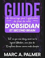 Guide de démarrage pour l'application de prise de notes d'Obsidian et Second Brain