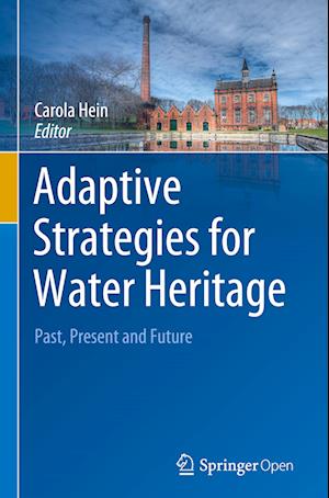 Adaptive Strategies for Water Heritage