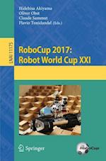 RoboCup 2017: Robot World Cup XXI